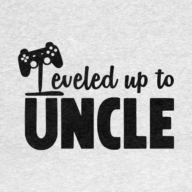 Leveled Up To Uncle by Horisondesignz